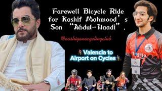 Farewell Bicycle Ride For Kashif Mahmood’s Son “Abdul-Haadi”