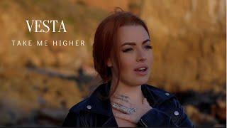 VESTA - Take me higher [ Official music video ]