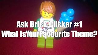Ask Brick Clicker S1 #1 What Is Your Favourite Theme?