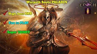 Last Epoch Warpath Smite Paladin - 1600 Corruption FINAL SETUP GIGA Tanky | Season 2