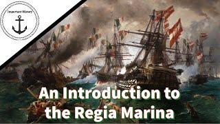 A Brief Introduction to the Regia Marina 1861-1919ish