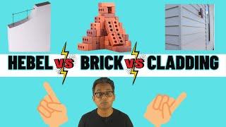 What is better Hebel vs Brick vs Cladding compare now!