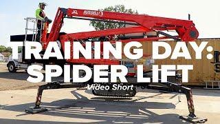 Training Day: Spider Lift