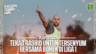 PLAYER DIARY : TERUS KERJA KERAS, RASHID YAKIN BISA TERSENYUM BAHAGIA BERSAMA BONEK DI LIGA 1