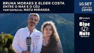 Blue Note SP apresenta: BRUNA MORAES E ELDER COSTA #BlueNoteSP