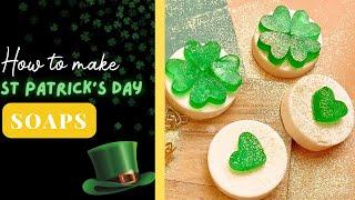 How To Make Soap For St Patrick's Day!