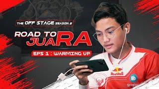 WARMING UP! - Road to juaRA Eps 1 | Bigetron TV