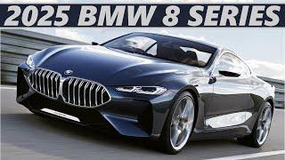 All-New 2025 BMW 8 SERIES --- Official Informations !