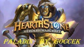 Hearthstone - Paladin - Good Deck and Gameplay - GoCCeK