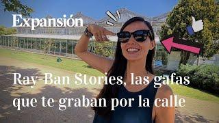 Ray-Ban Stories, probamos las gafas que te graban por la calle