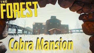 ►Save Tour of Cobra Mansion, Showing Off A Mate's Base [WIP] | The Forest