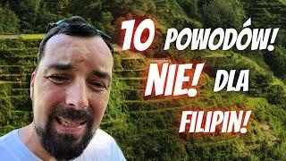 10 Powodów dlaczego nie warto zamieszkać na Filipinach?