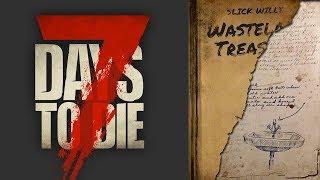 7 Days to Die Alpha 18 Wasteland Treasures