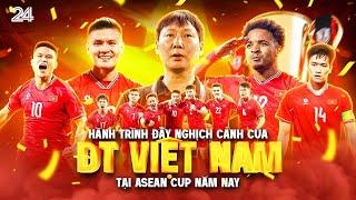 Hành trình đội tuyển Việt Nam trong ASEAN CUP 2024 | VTV24