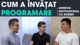 Drumul parcurs de Robert în programare - interviu motivațional