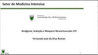 Analgesia, sedação e bloqueio neuromuscular na UTI