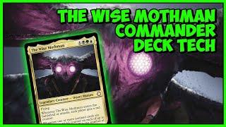 The Wise Mothman EDH/Commander Deck Tech!