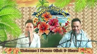 Mapelu Moe Lau Live Music Entertainment (Leilani Fakatou & Feao Vaitaki)