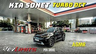 2024 Kia SONET HTX | 1.0 TGDi - 118Bhp | ASMR #povtestdrive #225 | RevLimits | #revlimits #kiasonet