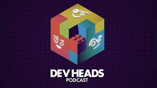 How to Get Into Game Dev | Dev Heads Podcast