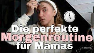 Weniger Stress / Mehr Zeit für DICH !!! Tipps und Tricks für deine Mama Morgenroutine