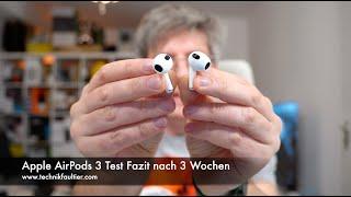 Apple AirPods 3 Test Fazit nach 3 Wochen