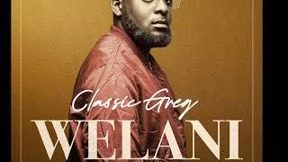 Welani - Classic Greg