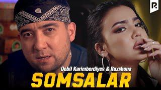Qobil Karimberdiyev & Ruxshona - Somsalar (parodiya Shoxrux Ummon & Milena Madmusayeva - Soxtalar)