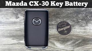 2020 - 2024 Mazda CX-30 Key Fob Battery Replacement - How To Replace Or Change CX30 Remote Batteries