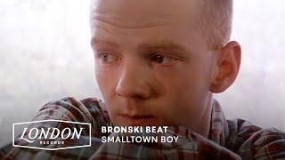 Bronski Beat - Smalltown Boy (Official Video)