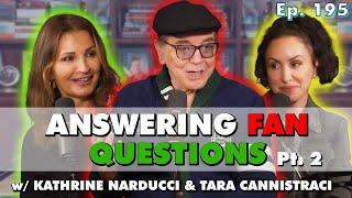 Answering Fan Questions Pt. 2 with @tarajokes & Kathrine Narducci | Chazz Palminteri Show | EP. 195