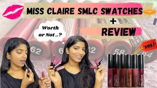 Miss Claire Soft Matte Lip Cream Swatches and Review in Tamil | தமிழில் | For Dusky Skin | Rs.295/-