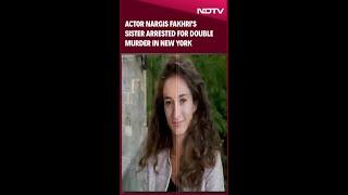 Aliya Fakhri  | Actor Nargis Fakhri's Sister Arrested For Double Murder: "You're All Going To Die"