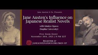 Jane Austen's Influence on Japanese Realist Novels with Dr. Kimiyo Ogawa