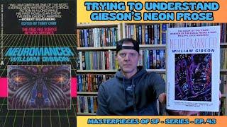 Neuromancer by William Gibson [Spoiler Free Review][Sprawl #1][Masterpieces of SF Ep. 43]