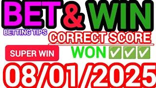 CORRECT SCORE PREDICTIONS 08/01/2025/FOOTBALL PREDICTIONS TODAY/SOCCER BETTING TIPS/SURE TIPS