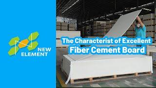 NEW ELEMENT tell you The characterist of excellent Fiber Cement Board