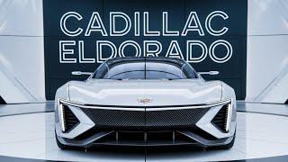 "2025 Cadillac Eldorado: The Ultimate Luxury Car Redefined | Design, Tech, and Performance Review"