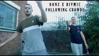 P110 - Bonz & Rivmic - Following Crowds [Net Video]