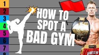 Red Flags For BAD Muay Thai/Kickboxing Gyms