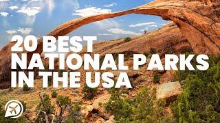 20 BEST USA NATIONAL PARKS