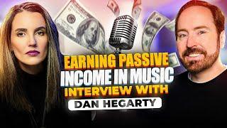 How to Earn Passive Income as a Musician: Insights with Dan Hegarty | The Alexx Calise Show