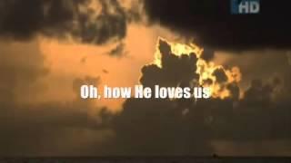 Kim Walker How He loves us