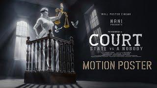 COURT - 'State vs A Nobody' Motion Poster | Priyadarshi | Nani | Ram Jagadeesh