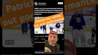 Patrick Roy is telling New York Islanders fans that they were right to be fed up with the team ￼