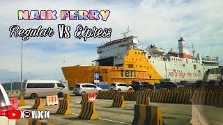 NAIK KAPAL FERRY | BELI TIKET VIA ONLINE | MERAK-BAKAUHENI | REGULAR VS EXPRESS | #NOVLOG60