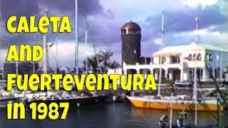 Caleta de Fuste 35 years ago | Caleta and Fuerteventura in 1987