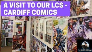 A Visit to Our Local Comic Shop In Cardiff- Cardiff Comics