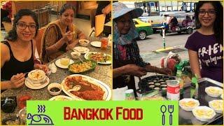 Bangkok Street Food + Restaurants + Fruits & Flower Market | Eating Out with IndianFoodies