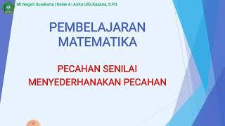 pecahan senilai dan menyederhanakan pecahan matematika kelas 4